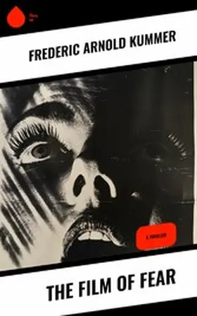 Kummer |  The Film of Fear | eBook | Sack Fachmedien