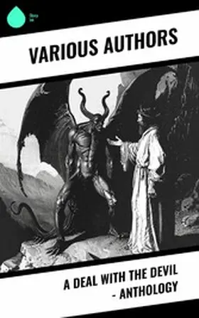Goethe / Lewis / Twain |  A Deal with the Devil - Anthology | eBook | Sack Fachmedien