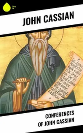 Cassian |  Conferences of John Cassian | eBook | Sack Fachmedien