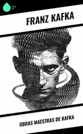 Kafka |  Obras Maestras de Kafka | eBook | Sack Fachmedien