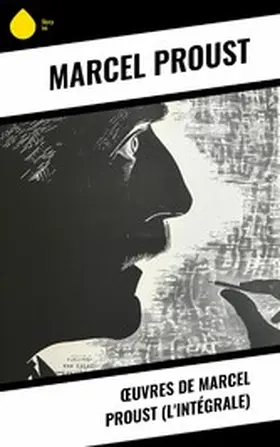 Proust |  OEuvres de Marcel Proust (L'Intégrale) | eBook | Sack Fachmedien
