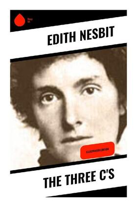 Nesbit |  The Three C's | Buch |  Sack Fachmedien