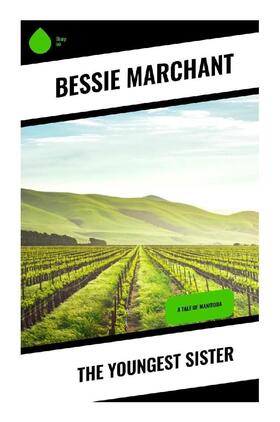 Marchant |  The Youngest Sister | Buch |  Sack Fachmedien