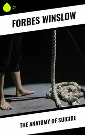 Winslow |  The Anatomy of Suicide | eBook | Sack Fachmedien