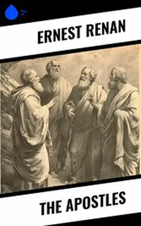 Renan |  The Apostles | eBook | Sack Fachmedien