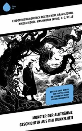 Dostojewski / Salten / Stoker |  Monster der Albträume: Geschichten aus der Dunkelheit | eBook | Sack Fachmedien