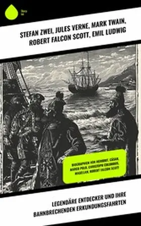 Zwei / Verne / Twain |  Legendäre Entdecker und ihre bahnbrechenden Erkundungsfahrten | eBook | Sack Fachmedien