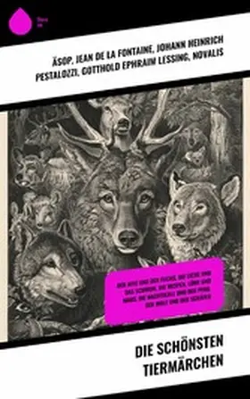 Äsop / La Fontaine / Pestalozzi |  Die schönsten Tiermärchen | eBook | Sack Fachmedien