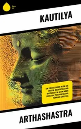 Kautilya |  Arthashastra | eBook | Sack Fachmedien