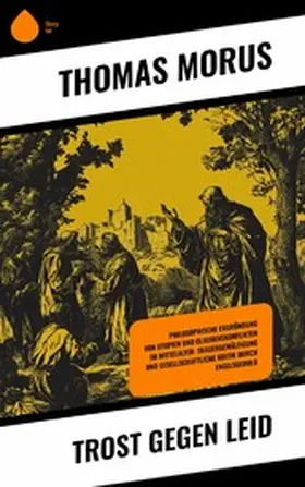 Morus |  Trost gegen Leid | eBook | Sack Fachmedien