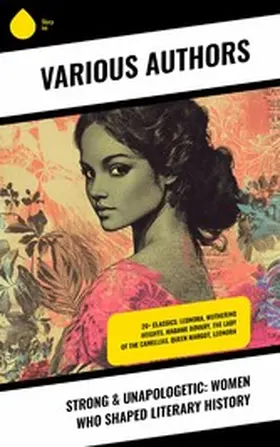 Sand / Kirby / Haywood |  Strong & Unapologetic: Women Who Shaped Literary History | eBook | Sack Fachmedien