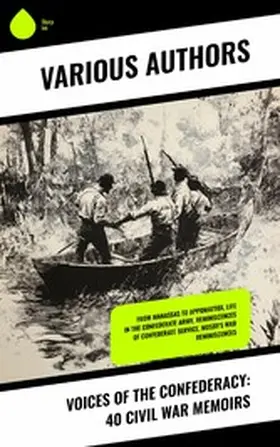Borcke / Hermann / Cooke |  Voices of the Confederacy: 40 Civil War Memoirs | eBook | Sack Fachmedien