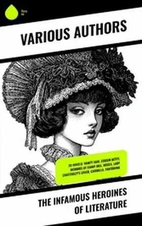 Tolstoi / Lawrence / Balzac |  The Infamous Heroines of Literature | eBook | Sack Fachmedien