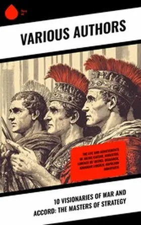Wilson / Abbott / Shuckburgh |  10 Visionaries of War and Accord: The Masters of Strategy | eBook | Sack Fachmedien