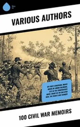 Reed / Keifer / Sherman |  100 Civil War Memoirs | eBook | Sack Fachmedien