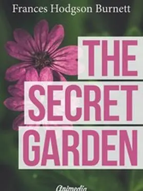 Burnett |  The Secret Garden | eBook | Sack Fachmedien