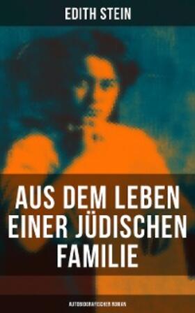 Stein |  Aus dem Leben einer jüdischen Familie (Autobiografischer Roman) | eBook | Sack Fachmedien