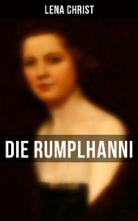 Christ |  Die Rumplhanni | eBook | Sack Fachmedien