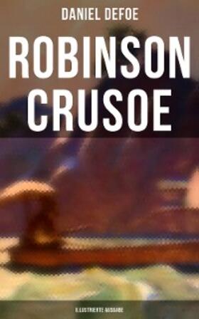 Defoe |  Robinson Crusoe (Illustrierte Ausgabe) | eBook | Sack Fachmedien