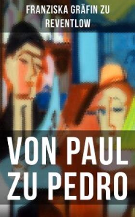 Reventlow |  Von Paul zu Pedro | eBook | Sack Fachmedien