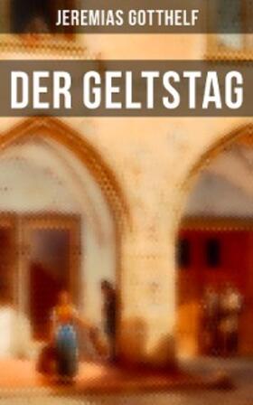 Gotthelf |  Der Geltstag | eBook | Sack Fachmedien