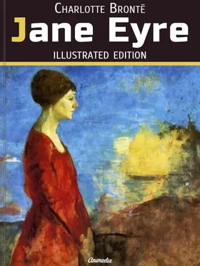 Brontë |  Jane Eyre (Illustrated Edition) | eBook | Sack Fachmedien