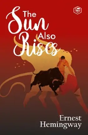 Hemingway |  The Sun Also Rises | eBook | Sack Fachmedien