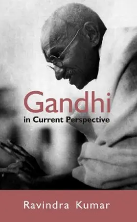 Kumar |  Gandhi In Current Perspective | eBook | Sack Fachmedien