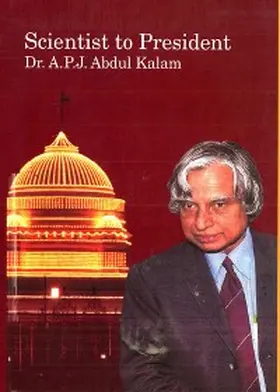 Chandra |  Scientist To President: Dr. A. P. J. Abdul Kalam | eBook | Sack Fachmedien