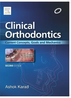 Karad |  Clinical Orthodontics: Current Concepts, Goals and Mechanics | Buch |  Sack Fachmedien