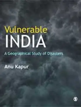 Kapur |  Vulnerable India: A Geographical Study of Disasters | Buch |  Sack Fachmedien