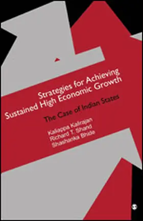 Kalirajan / Shand / Bhide |  Strategies for Achieving Sustained High Economic Growth | Buch |  Sack Fachmedien