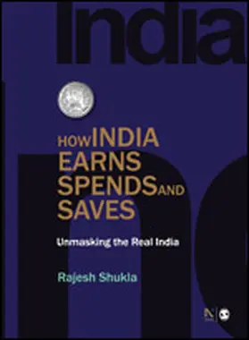 Shukla |  How India Earns, Spends and Saves | Buch |  Sack Fachmedien