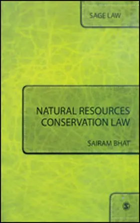 Bhat |  Natural Resources Conservation Law | Buch |  Sack Fachmedien