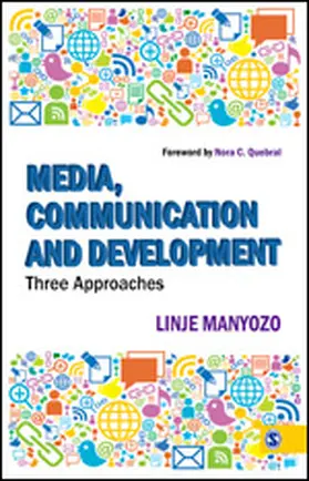 Manyozo |  Media, Communication and Development | Buch |  Sack Fachmedien