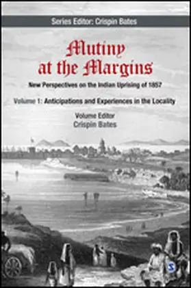 Bates |  Mutiny at the Margins: New Perspectives on the Indian Uprising of 1857 | Buch |  Sack Fachmedien