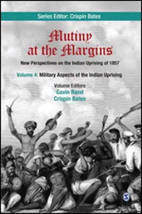 Rand / Bates |  Mutiny at the Margins: New Perspectives on the Indian Uprising of 1857 | Buch |  Sack Fachmedien