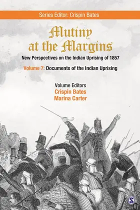 Bates / Carter |  Mutiny at the Margins: New Perspectives on the Indian Uprising of 1857 | Buch |  Sack Fachmedien
