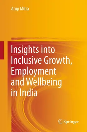 Mitra |  Insights into Inclusive Growth, Employment and Wellbeing in India | eBook | Sack Fachmedien