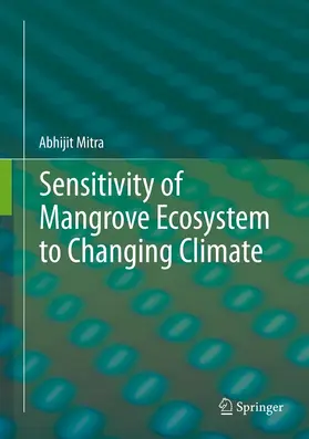 Mitra | Sensitivity of Mangrove Ecosystem to Changing Climate | E-Book | sack.de
