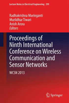 Maringanti / Tiwari / Arora |  Proceedings of Ninth International Conference on Wireless Communication and Sensor Networks | eBook | Sack Fachmedien