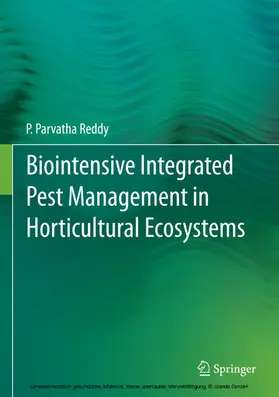 Reddy |  Biointensive Integrated Pest Management in Horticultural Ecosystems | eBook | Sack Fachmedien