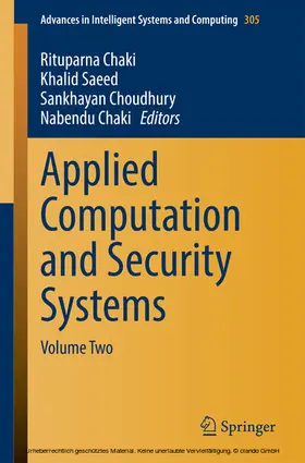 Chaki / Saeed / Choudhury | Applied Computation and Security Systems | E-Book | sack.de