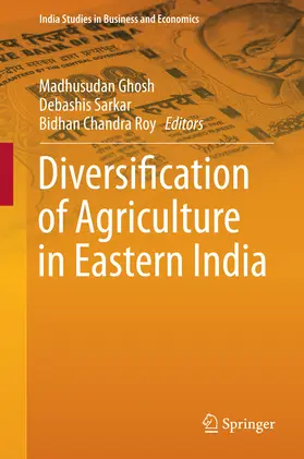 Ghosh / Sarkar / Roy |  Diversification of Agriculture in Eastern India | eBook | Sack Fachmedien