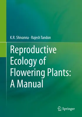 Shivanna / Tandon |  Reproductive Ecology of Flowering Plants: A Manual | eBook | Sack Fachmedien