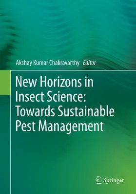 Chakravarthy | New Horizons in Insect Science: Towards Sustainable Pest Management | E-Book | sack.de