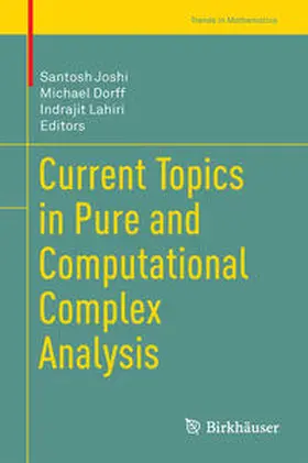 Joshi / Lahiri / Dorff |  Current Topics in Pure and Computational Complex Analysis | Buch |  Sack Fachmedien