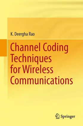 Deergha Rao |  Channel Coding Techniques for Wireless Communications | Buch |  Sack Fachmedien