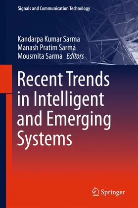 Sarma |  Recent Trends in Intelligent and Emerging Systems | Buch |  Sack Fachmedien