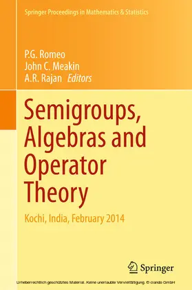 Romeo / Meakin / Rajan |  Semigroups, Algebras and Operator Theory | eBook | Sack Fachmedien